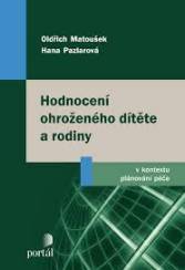 Hodnocení ohroženého dítěte a rodiny