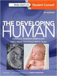 The Developing Human: Clinically Oriented Embryology, 10th Ed.