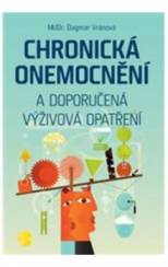 CHRONICKÁ ONEMOCNĚNÍ A DOPORUČENÁ VÝŽIVOVÁ OPATŘENÍ