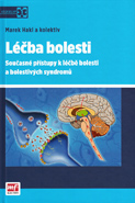 Léčba bolesti – současné přístupy 2.vydání