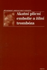 Akutní plicní embolie a trombóza