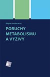 Poruchy metabolismu a výživy