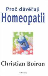 Proč důvěřuji homeopatii