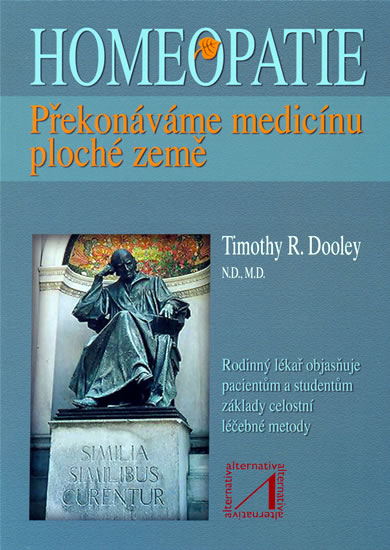 Homeopatie – Překonáváme medicínu ploché země