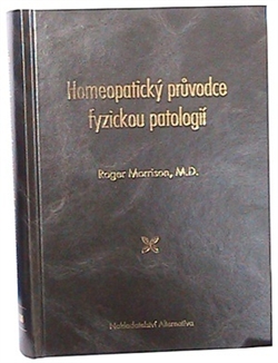 Homeopatický průvodce fyzickou patologií